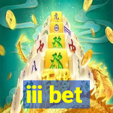 iii bet